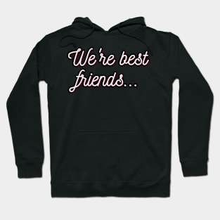 Best friends Hoodie